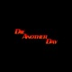 Die Another Day Single