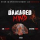 Damaged Mind feat LOC SLEEPY Single