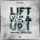Lift Me Up Single
