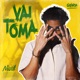 Vai Toma Single