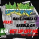 Bih Get Up Off Me feat Dave Dabeatz Babble On Single