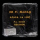 Apaga La Luz feat Nahay Single