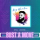 Bust a Move Single