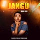 Jangu Single