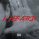 I Heard Single