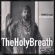 The Holy Breath