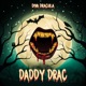 Daddy Drac