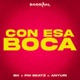 CON ESA BOCA Single
