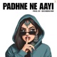 Padhne Ne Aayi Single