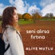 Seni Alırsa Fırtına Single