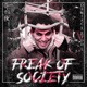 Freak of Society feat R3DD L Single