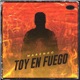 Toy en Fuego Single