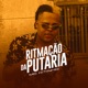 Ritmação da Putaria Single