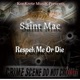 Respek Me or Die