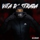 Vita Di Strada Single