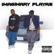 Imaginary Playas feat JR Writer Single