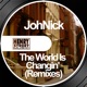The World Is Changin Remixes Single