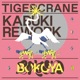 Tiger Crane Kabuki Rework Single