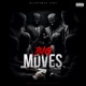 Big Moves Single feat Young Noan Single