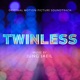 Twinless Original Motion Picture Soundtrack