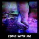 Come With Me Single