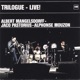 Trilogue Live with Alphonse Mouzon Jaco Pastorius