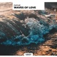 Waves of Love Single