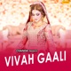 Vivah Gaali