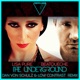 The Underground Dan Von Schulz Low Contrast Remix Single
