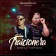 Traicionera feat Yordi Palacios Single
