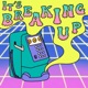 It s Breaking Up Single