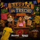 BARRACA DO TRECHO Single