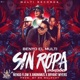 Sin Ropa Remix feat Nengo Flow Anonimus Bryant Myers Single
