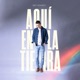 Aquí en la Tierra Single