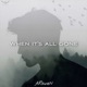 When It s All Gone Single