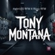 Tony Montana Single