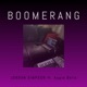 Boomerang feat Augie Bello Single