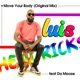Move Your Body feat Da Moose Single