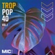 Trop Pop 40 Vol 1