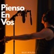 Pienso En Vos Single