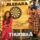Jilebara From Thumbaa Single