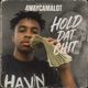 Hold Dat Chit Single