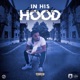 In His Hood Single