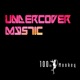 Undercover Mystic Single