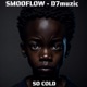 So Cold Single feat D7Muzic Single