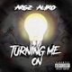 Turning Me On Single