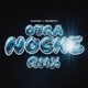 OTRA NOCHE RMX Single