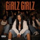 GIRLZ GIRLZ Single