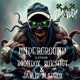 Underground feat Jamie Madrox Boondox Bukshot Single
