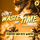 Don t Waste My Time Single Summer Remix Single